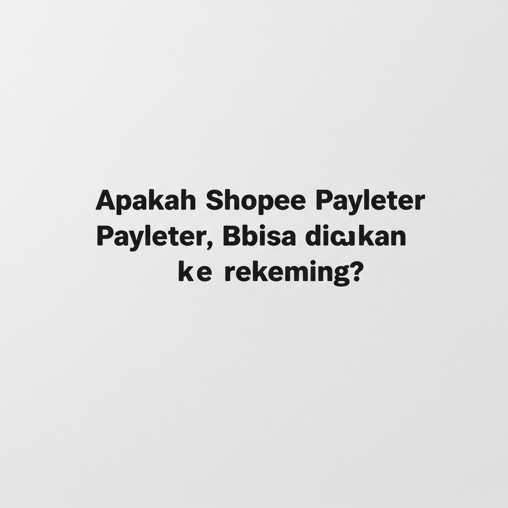 Apakah Shopee Payleter Bisa Dicairkan ke Rekening